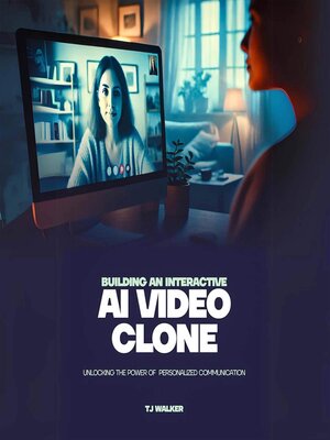 cover image of Building an Interactive AI Video Clone